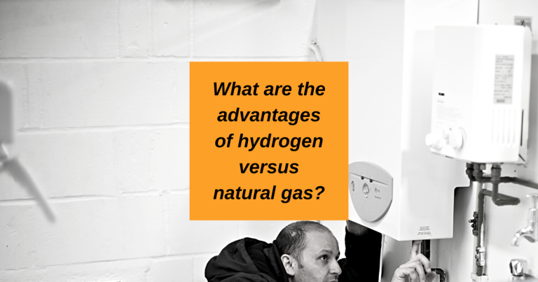 What are the advantages of hydrogen versus natural gas?