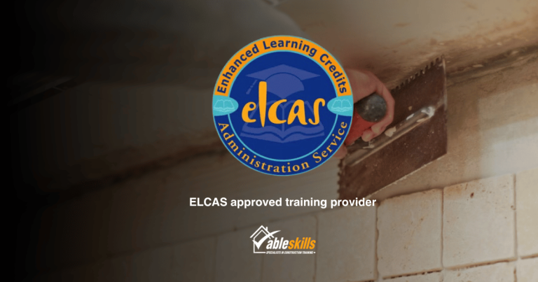 Able Skills offers ELCAS approved construction training